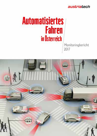 Automatisiertes Fahren in Österreich Monitoringbericht 2017